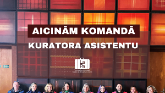 Muzeja un pētniecības centra “Latvieši pasaulē” komandas kopbilde ar uzrakstu "Aicinām komandā kuratora asistentu".