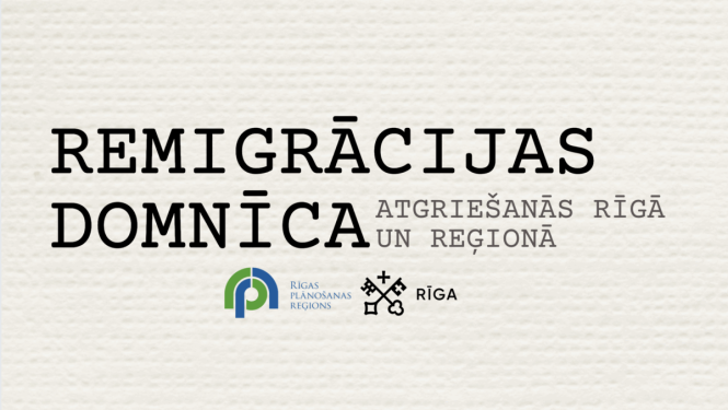 Pasākuma afiša "Remigrācijas domnīca: atgriešanās Rīgā un reģionā"
